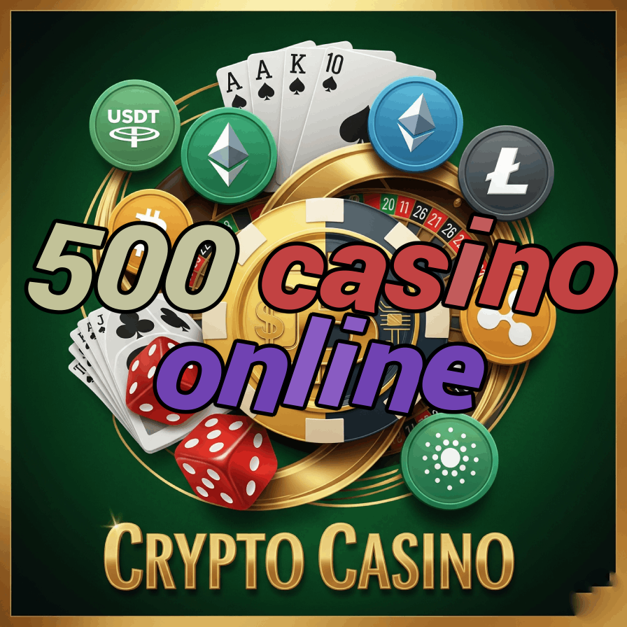 500 Casino Online - High Roller Casino Site